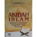 Akidah Islam dalam Lintasan Al-Quran dan Sunnah