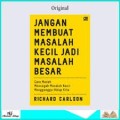 Jangan Membuat Masalah Kecil Jadi Masalah Besar