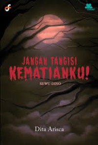 Image of Jangan Tangisi Kematianku!