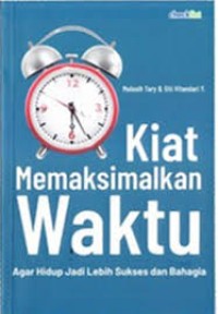 Image of Kiat Memaksimalkan Waktu