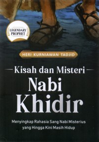 Image of Kisah dan Misteri Nabi Khidir