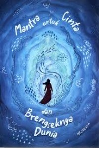 Image of Mantra Untuk Cinta dan Brengseknya Dunia