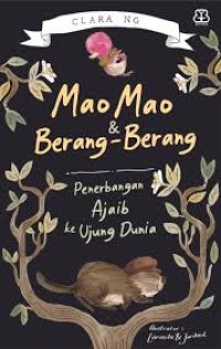 Mao-Mao & Berang-Berang: Penerbangan Ajaib Keujung Dunia