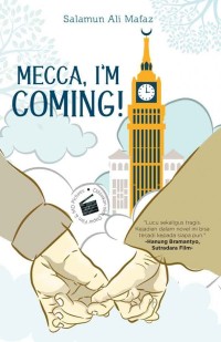Image of Mecca, I;m Coming!