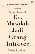 Quite Impact:Tak masalah jadi orang introver