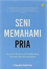 Image of Seni Memahami Pria