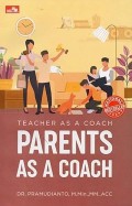 Teacher as a Coach (Parents as a Coach)